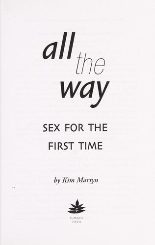 All the Way: Sex for the First Time