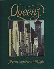 Queen's The First One Hundred & Fifty Years