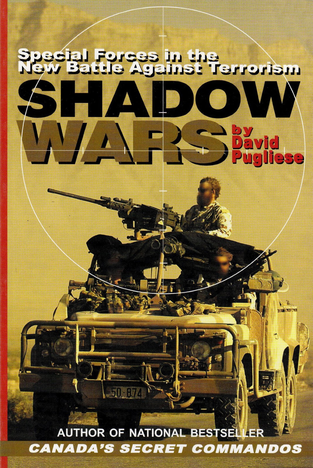 Shadow Wars: Special Forces in the New Battle against Terrorism