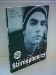 High Times and Headlines: The Story of the Stereophonics