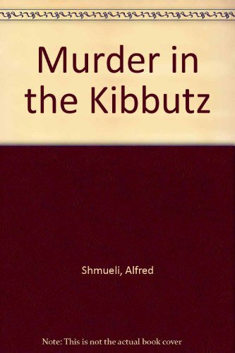 Murder in the Kibbutz