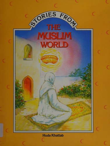Stories from the Muslim World