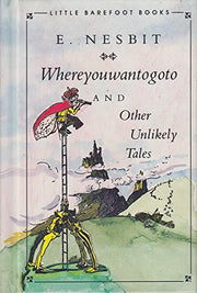 Whereyouwantogo (Little Barefoot Books)