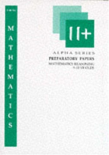 Mathematics Preparatory Papers for 9-10 Year Olds (Alpha S.)