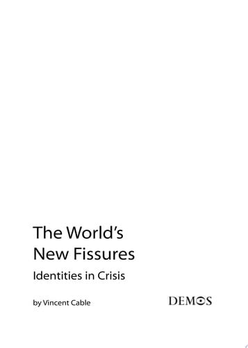 The World's New Fissures: Identities in Crisis