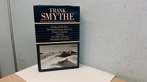 Frank Smythe: The Six Alpine/Himalayan Climbing Books