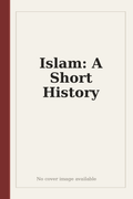 Islam: A Short History
