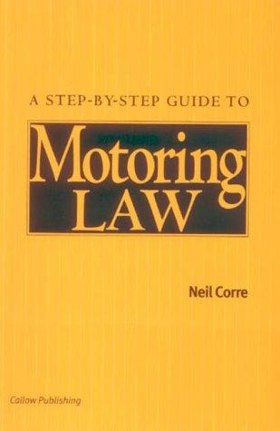 A Step-by-step Guide to Motoring Law