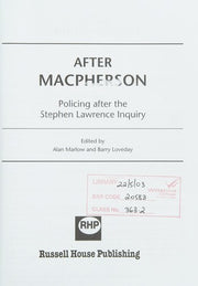 After MacPherson: Reflections on Policing After the Stephen Lawrence Enquiry