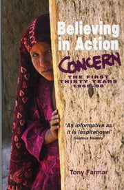 Believing in Action: A History of Concern, 1968-1998