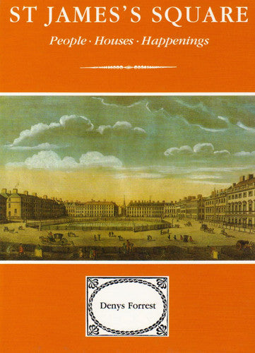 St James's Square: People, Houses, Happenings