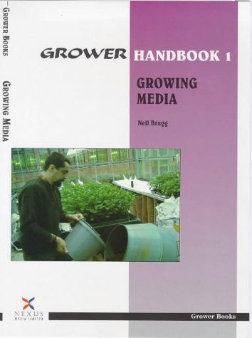 Growing Media: No.1 (Grower Handbook)