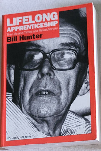 (1920-1958) (v.1) (Lifelong Apprenticeship: The Life and Times of a Revolutionary)