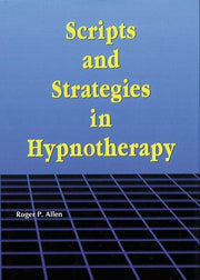 Scripts and Strategies in Hypnotherapy