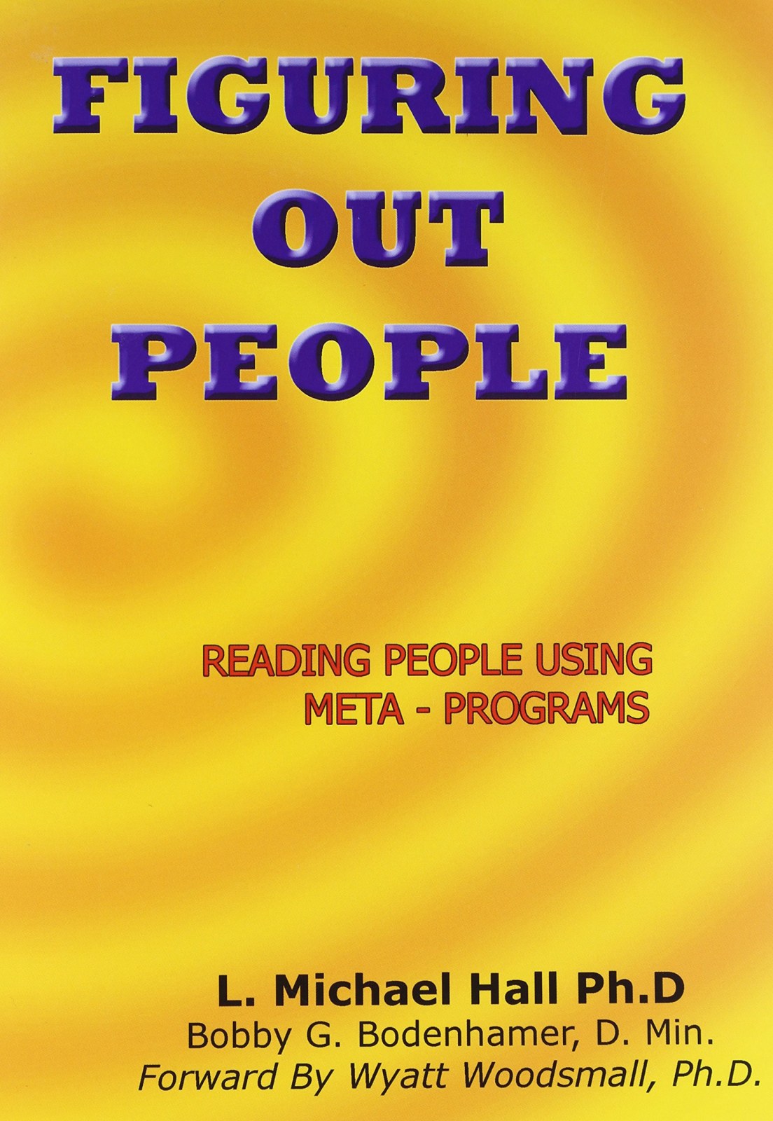 Figuring Out People: Reading People using Meta-Programs