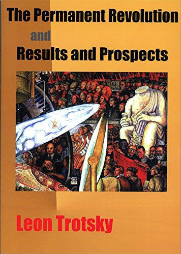 The Permanent Revolution: Results and Prospects