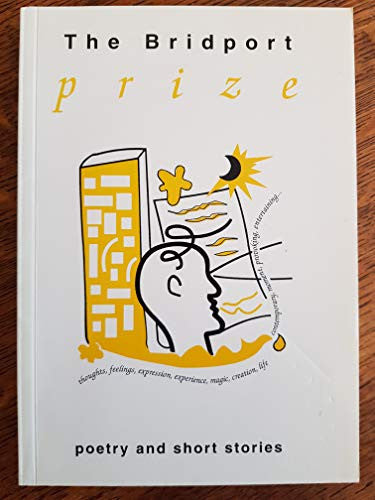 The Bridport Prize 1997: Short Stories and Poetry (The Bridport Prize: Short Stories and Poetry)