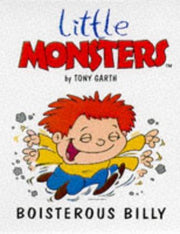 Boisterous Billy (Little Monsters S.)