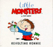 Revolting Ronnie (Little Monsters S.)