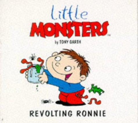 Revolting Ronnie (Little Monsters S.)