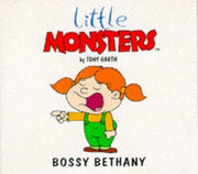 Bossy Bethany (Little Monsters S.)