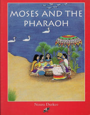 Moses and the Pharaoh (The lives of the prophets)