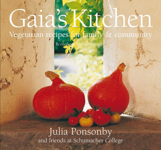 Gaia's Kitchen: Vegetarian Recipes for Family and Community