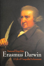 Erasmus Darwin: A Life of Unequalled Achievement