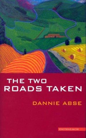 The Two Roads Taken: A Prose Miscellany
