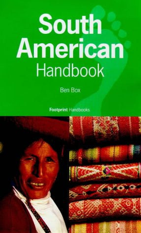 South American Handbook (Footprint Handbook)