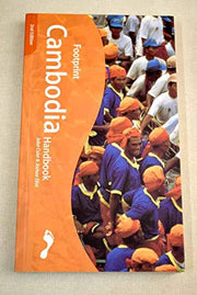 Cambodia Handbook: The Travel Guide (Footprint Handbook)