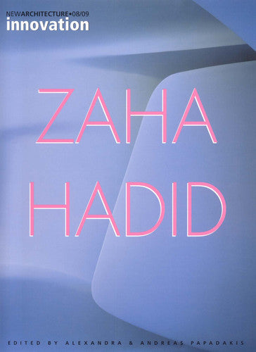 Zaha Hadid: Testing the Boundaries