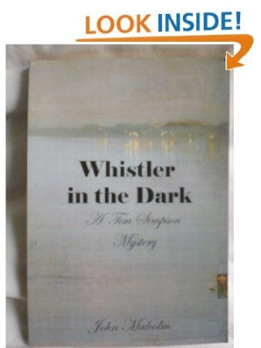 Whistler in the Dark: A Tim Simpson Mystery