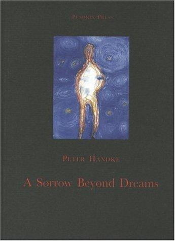 A Sorrow Beyond Dreams (Pushkin Collection)