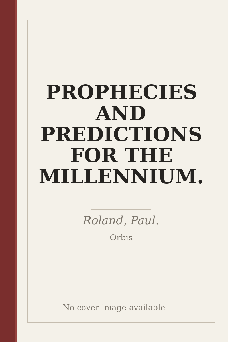 PROPHECIES AND PREDICTIONS FOR THE MILLENNIUM. - no cover image available