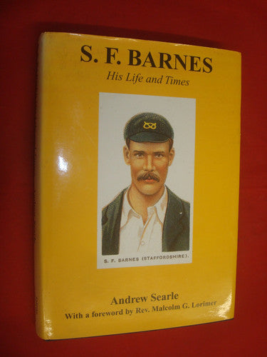 S.F.Barnes: His Life and Times: His Life & Times