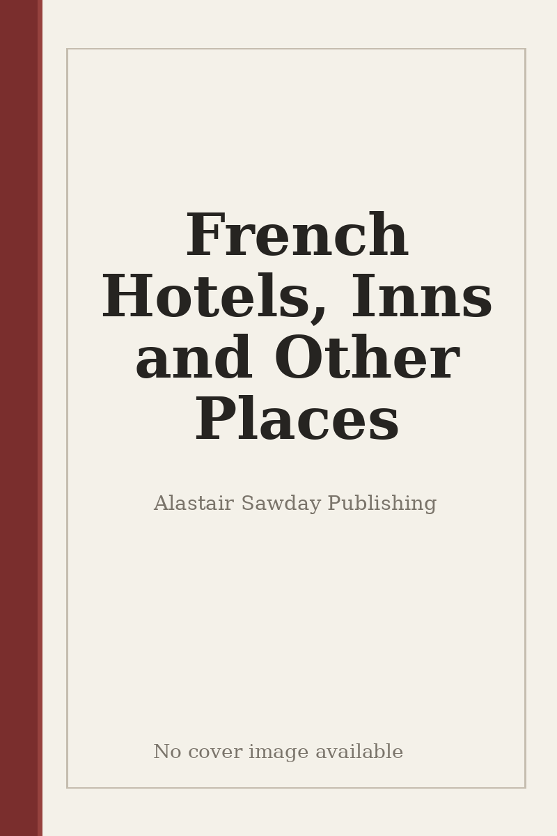 French Hotels, Inns and Other Places - no cover image available