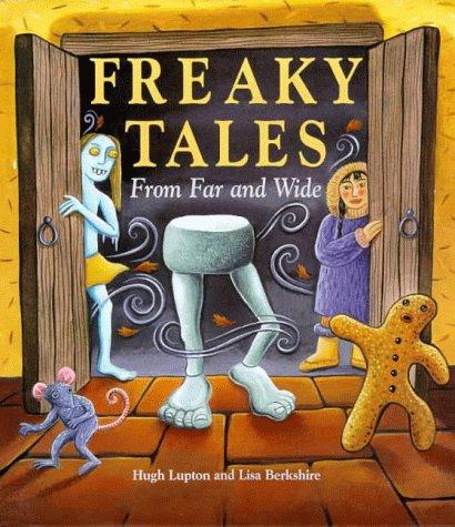 Freaky Tales from Far and Wide (Barefoot Collections)