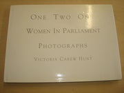 One Two One: Women in Parliament - Photographs