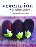 Vegetarian Dishes from the Middle East