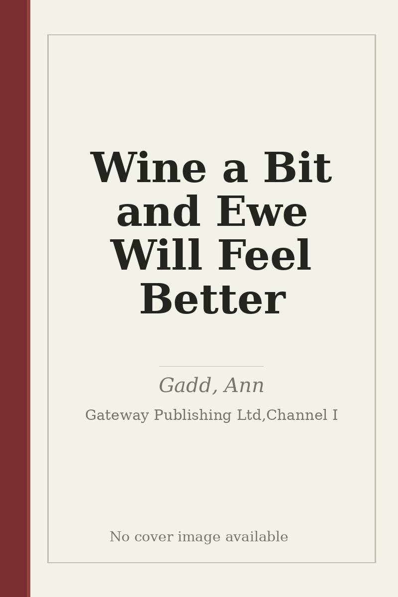 Wine a Bit and Ewe Will Feel Better - no cover image available