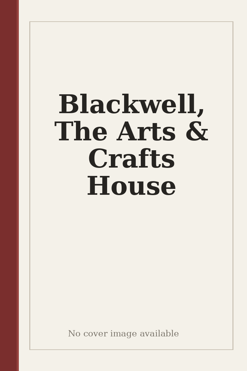 Blackwell, The Arts & Crafts House - no cover image available