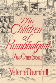 The Children of Kumbhalgarh and Other Stories