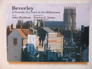 Beverley: A Portrait of a Town at the Millennium