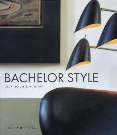 Bachelor Style: Architecture & Interiors: Masculine Interiors