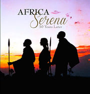 Africa Serena: 30 Years Later