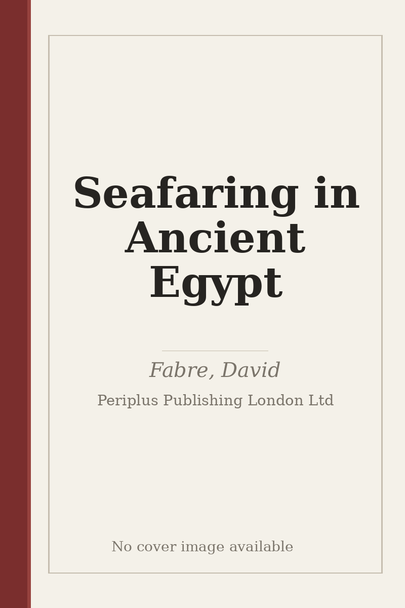 Seafaring in Ancient Egypt - no cover image available
