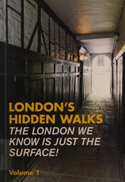 London's Hidden Walks: Volume 1 (Explore London)