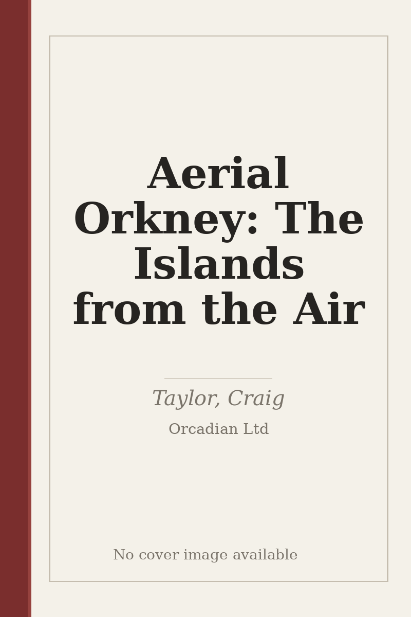Aerial Orkney: The Islands from the Air - no cover image available