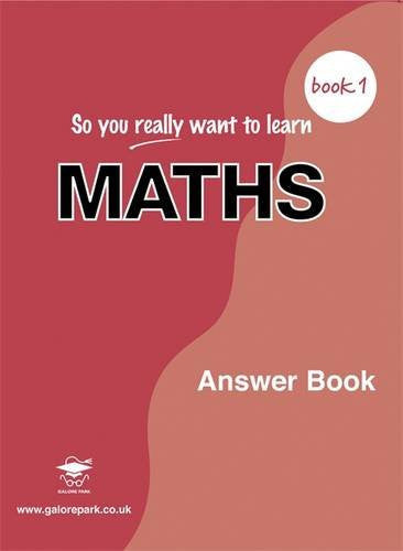 So You Really Want to Learn: Maths Prep Book 1: Answer Book